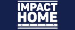 Impact Home Needs